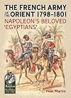 The French Army of the Orient 1798-1801