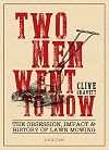 Two Men Went to Mow: The Obsession, Impact and History of Lawn Mowing