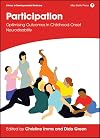 Participation: Optimising Outcomes in Childhood-Onset Neurodisability (Clinics in Developmental Medicine)
