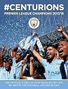 Manchester City: #Centurions - Premier League Champions 2017/18