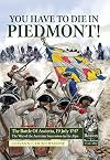 You Have to Die in Piedmont!: The Battle of Assietta, 19 July 1747. The War of the Austrian Succession in the Alps (From Reason to Revolution)