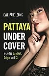 Pattaya Under Cover