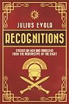Recognitions: Studies on Men and Problems from the Perspective of the Right