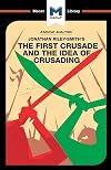 An analysis of Jonathan Riley-Smith's The first crusade and the idea of crusading