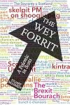 The Wey Forrit : A Polemic in Scots