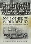 Some Other and Wider Destiny: Wakefield Grammar School Foundation and the Great War