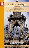 A Pilgrim's Guide to Sarria ― Santiago: The last 7 stages of the Camino de Santiago Francés O Cebreiro – Sarrai - Santiago (Camino Guides)