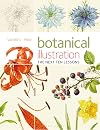 Botanical Illustration The Next Ten Lessons: Colour and Composition