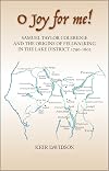 O Joy for me!: Samuel Taylor Coleridge and the Origins of Fell&ndash;Walking in the Lake District 1790-1802