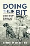 Doing their Bit: The British Employment of Military and Civil Defence Dogs in the Second World War