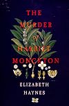 The Murder of Harriet Monckton