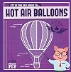 Sty in the Sky Guide to Hot Air Balloons