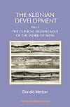 The Kleinian Development - Part III: The Clinical Significance of the Work of Bion