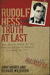 Rudolf Hess: Truth at Last
