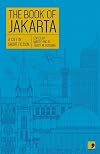 The Book of Jakarta: A City in Short Fiction