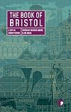 The Book of Bristol: A City in Short Fiction (Reading the City)
