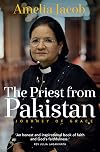 The Priest from Pakistan: A Journey of Grace