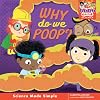 Why Do We Poop? (TechTots™)