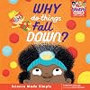 Why Do Things Fall Down? (TechTots™)