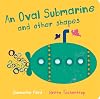 An Oval Submarine and Other Shapes