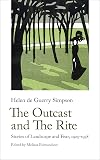 The Outcast and The Rite: Stories of Landscape and Fear, 1925-38 (the Weirds)