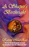 A Shaper's Birthright (Aura Shaper)