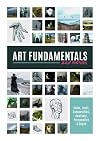 Art Fundamentals: Color, Light, Composition, Anatomy, Perspective, and Depth
