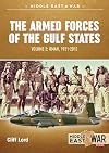The Armed Forces of the Gulf States: Volume 2. Oman, 1921-2012 (Middle East@War)