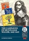 The Campaigns of Sir William Waller, 1642-1645 (Century of the Soldier)