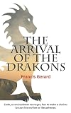 The Arrival of the Drakons