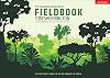 The Learning Rainforest Fieldbook: 30 case studies from the UK and around the world
