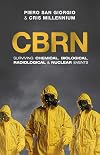 CBRN: Surviving Chemical, Biological, Radiological & Nuclear Events