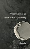 The Witch As Psychopomp : Dr Elisabeth Kübler-Ross meets Dion Fortune at Maxine Sanders' Temple of the Mother