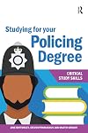 Studying for your Policing Degree (Critical Study Skills: Police)