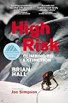 High Risk: Climbing to Extinction