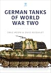 German Tanks of World War Two (Military Vehicles and Artillery Series)