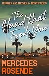 The Hand That Feeds You (Ursula Lopez Mystery, 2)