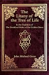 The Litany of the Tree of Life: In the Tradition of The Druidical Order of the Golden Dawn