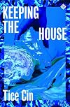 Keeping the House