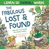 The Fabulous Lost & Found and the little mouse who spoke Swahili: Laugh as you learn 50 Swahili words with this fun heartwarming Swahili children's book (bilingual English Swahili book for kids)