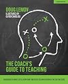 The Coachβs Guide to Teaching