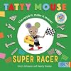 Tatty Mouse Super Racer