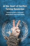 At the Heart of Conflict: Talking Resolution