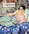 Suzanne Valadon: Model, Painter, Rebel