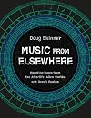 Music from Elsewhere: Haunting Tunes from the Afterlife, Alien Worlds and Occult Realms