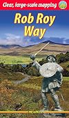 Rob Roy Way: Walk or cycle from Drymen to Pitlochry: Walk or cycle from Drymen to Pitlochry (4 ed)