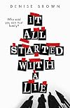 It all started with a lie