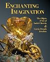 Enchanting Imagination: The Objets d&rsquo;Art of Andre Chervin and Carvin French Jewelers