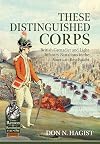 These Distinguished Corps: British Grenadier and Light Infantry Battalions in the American Revolution (From Reason to Revolution)