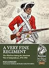 A Very Fine Regiment: The 47th Foot during the American War of Independence, 1773-1783 (From Reason to Revolution)